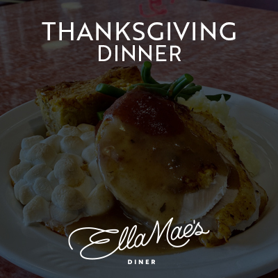 Thanksgiving Dinner at Ella Mae's Diner