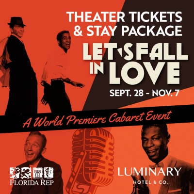 Florida Repertory Theater Package - Let's Fall In Love