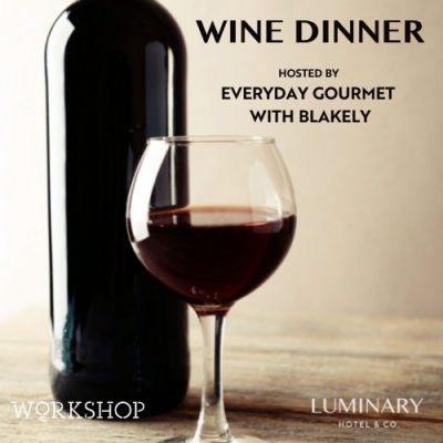 Wine Dinner Hosted by Gourmet with Blakely 6