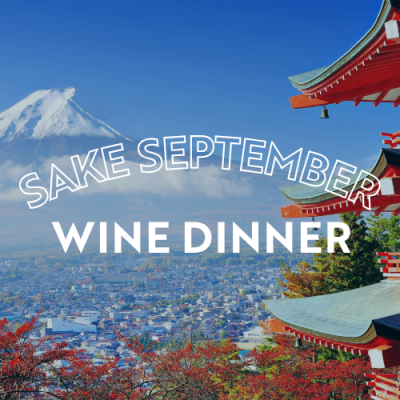 Sake September Wine Dinner