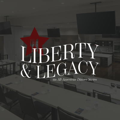 Liberty & Legacy: An All-American Dinner Series at The Workshop