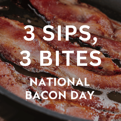 3 Sips, 3 Bites: National Bacon Day at The Workshop