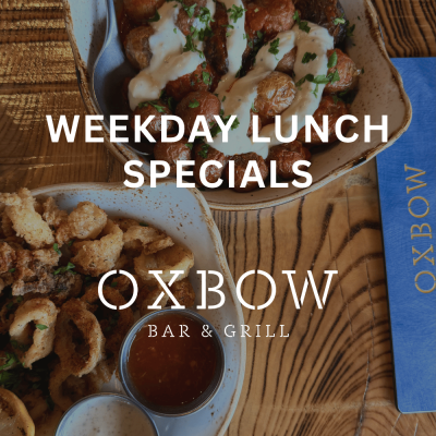 $12.99 Weekday Lunch Specials at Oxbow Bar & Grill